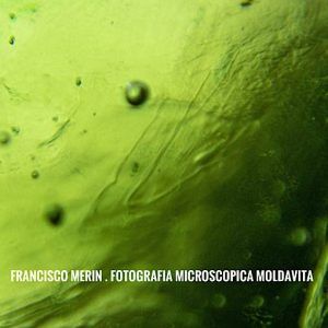 Microfotografía de Moldavita piedra autentica natural MM7A